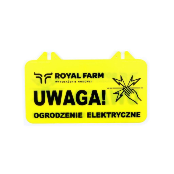 Tabliczka informacyjna UWAGA OGRODZENIE ELEKTRYCZNE Royal Farm